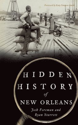 Hidden History of New Orleans 1