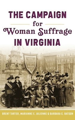Campaign for Woman Suffrage in Virginia 1