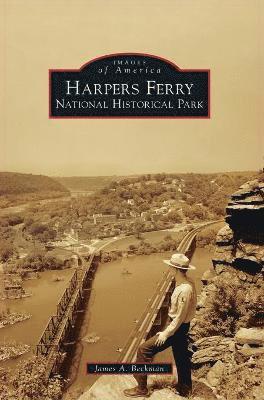 James a Beckman - Harpers Ferry National Historical Park, Inbunden