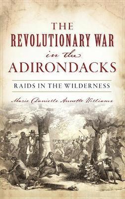 Revolutionary War in the Adirondacks 1