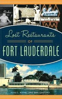 bokomslag Lost Restaurants of Fort Lauderdale