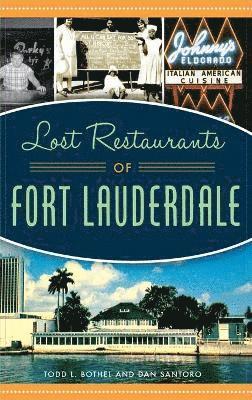 Lost Restaurants of Fort Lauderdale 1