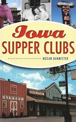 Iowa Supper Clubs 1