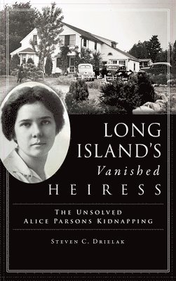 Long Island's Vanished Heiress 1