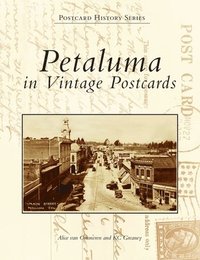 bokomslag Petaluma in Vintage Postcards