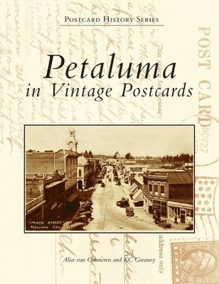 bokomslag Petaluma in Vintage Postcards