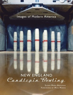 bokomslag New England Candlepin Bowling