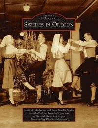 bokomslag Swedes in Oregon