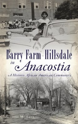 bokomslag Barry Farm-Hillsdale in Anacostia