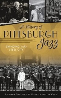 bokomslag History of Pittsburgh Jazz