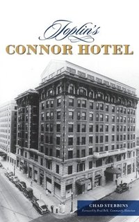 bokomslag Joplin's Connor Hotel