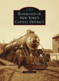 bokomslag Railroads of New York's Capital District