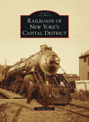 Railroads of New York's Capital District 1