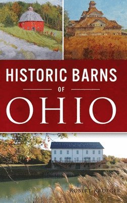 bokomslag Historic Barns of Ohio