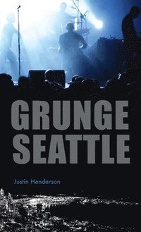 bokomslag Grunge Seattle