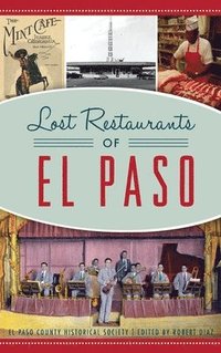 bokomslag Lost Restaurants of El Paso