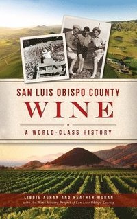 bokomslag San Luis Obispo County Wine