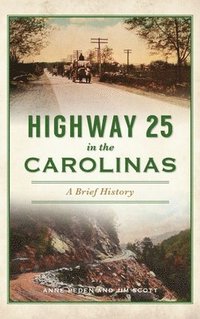 bokomslag Highway 25 in the Carolinas