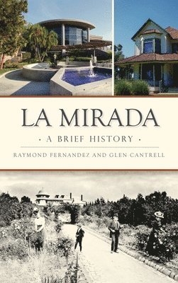 Raymond Fernandez, Glen Cantrell - La Mirada, Inbunden