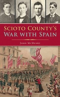 bokomslag Scioto County's War with Spain