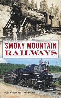 bokomslag Smoky Mountain Railways