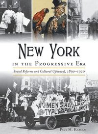 bokomslag New York in the Progressive Era