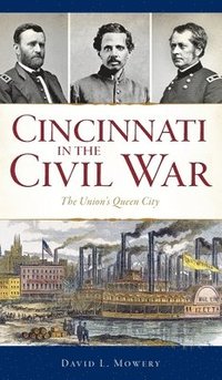 bokomslag Cincinnati in the Civil War