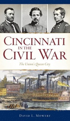 Cincinnati in the Civil War 1