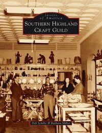 bokomslag Southern Highland Craft Guild
