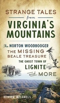 bokomslag Strange Tales from Virginia's Mountains