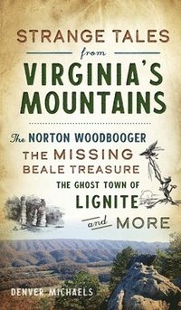 bokomslag Strange Tales from Virginia's Mountains