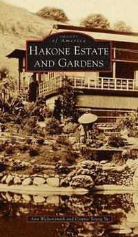 bokomslag Hakone Estate and Gardens