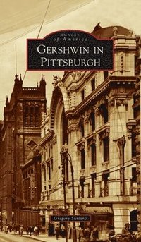 bokomslag Gershwin in Pittsburgh