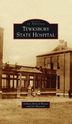 Tewksbury State Hospital 1