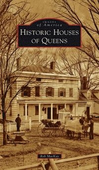 bokomslag Historic Houses of Queens