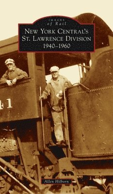 bokomslag New York Central's St. Lawrence Division