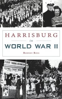bokomslag Harrisburg in World War II