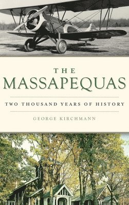 George Kirchmann - Massapequas, Inbunden