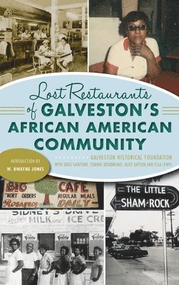 bokomslag Lost Restaurants of Galveston's African American Community