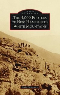 bokomslag 4,000-Footers of New Hampshire's White Mountains