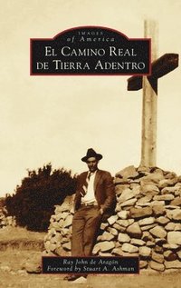 bokomslag El Camino Real de Tierra Adentro