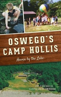 bokomslag Oswego's Camp Hollis