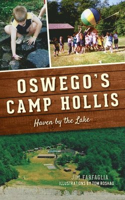 Oswego's Camp Hollis 1