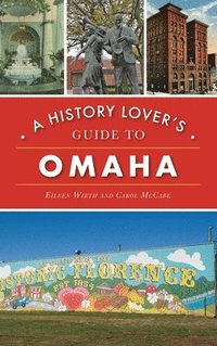 bokomslag History Lover's Guide to Omaha