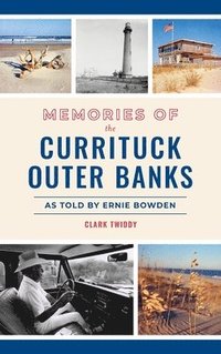 bokomslag Memories of the Currituck Outer Banks