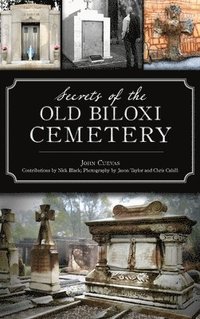 bokomslag Secrets of the Old Biloxi Cemetery