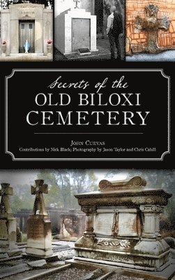 bokomslag Secrets of the Old Biloxi Cemetery