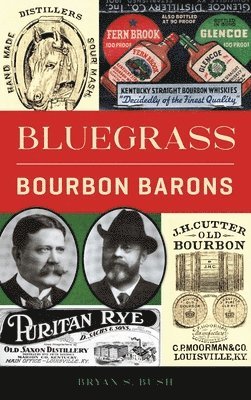 bokomslag Bluegrass Bourbon Barons