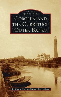 Corolla and the Currituck Outer Banks 1