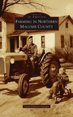 bokomslag Farming in Northern Macomb County